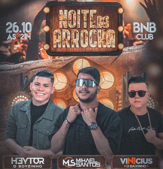 Heytor, Mikael Santos e Vinícius comandam “Noite do Arrocha” em Penedo