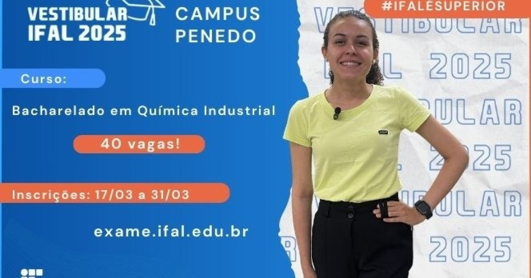 Inscrições para vestibular do curso de bacharelado em Química do Ifal Penedo começam dia 17 de março