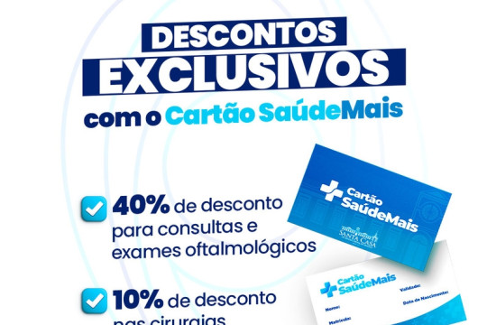 Santa Casa de Penedo amplia benefícios do Cartão Saúde Mais com descontos de até 40% no Santa Visão