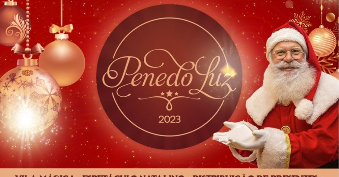 Abertura oficial do Penedo Luz acontece no dia 03 de dezembro com chegada do Papai Noel e espetáculo Natalino gratuito